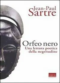 Popolare L‘ Orfeo nero. Una lettura poetica della negritudine