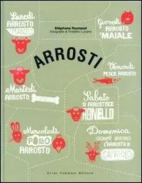 Arrosti Scelto Dai Clienti