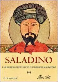 Saladino. Ediz. illustrata Reso Gratuito