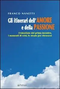 Gli itinerari dell‘amore e della passione Promo Stagionale