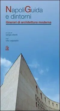 NapoliGuida e dintorni. Itinerari di architettura moderna Promozione
