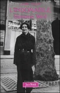 L‘indomabile. Simone Weil Popolare