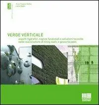 Promo Stagionale Verde verticale. Soluzioni tecniche nella realizzazione di living walls e green façades