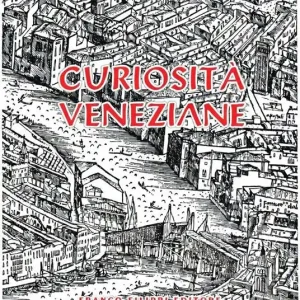 Quantità Limitata Curiosità veneziane