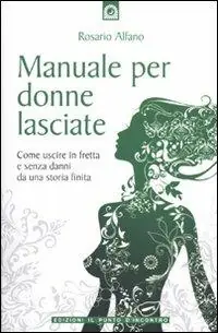 Manuale per donne lasciate Reso Gratuito