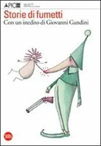 Saldi Storie di fumetti. Con un inedito di Giovanni Gandini. Ediz. illustrata