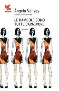 Le bambole sono tutte carnivore Compra Online