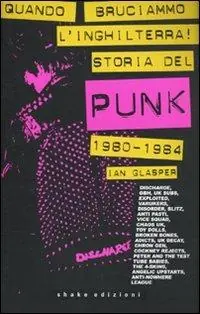 Quando bruciammo l‘Inghilterra! Storia del punk britannico 1980-1984 Promo Stagionale
