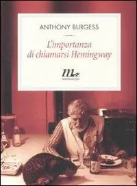 L‘importanza di chiamarsi Hemingway Prezzo Conveniente