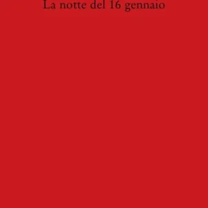 Prezzo Conveniente La notte del 16 gennaio