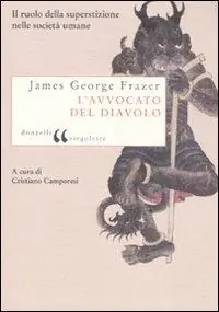 L‘avvocato del diavolo. Il ruolo della superstizione nelle società umane Promozione