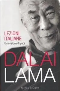 Lezioni italiane. Una visione di pace Soddisfatti O Rimborsati