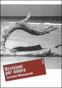 Uccisioni per amore Ordina Subito