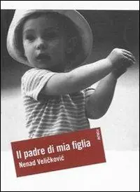 Scelto Dai Clienti Il padre di mia figlia