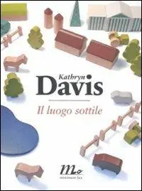 Novità Il luogo sottile