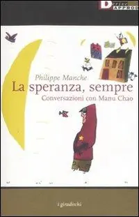 Direttamente Dal Produttore La speranza, sempre. Conversazioni con Manu Chao