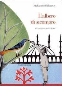 Economico L‘albero di sicomoro. Ediz. illustrata
