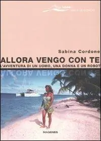 Allora vengo con te Prezzo Scontato