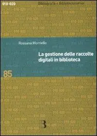 Solo Oggi La gestione delle raccolte digitali in biblioteca