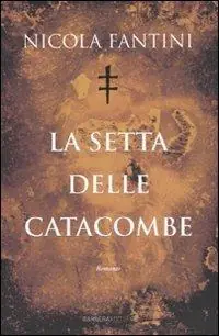 Compra Online La setta delle catacombe