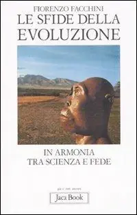 Ultima Occasione Le sfide della evoluzione. In armonia tra scienza e fede