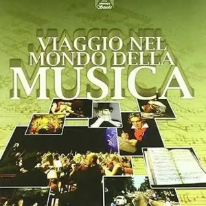 Prezzo Basso Viaggio nel mondo della musica. Teoria, strumenti, forme, storia e discipline