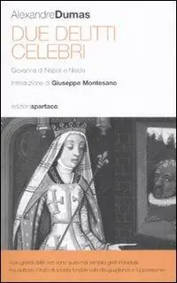 Due delitti celebri. Giovanna di napoli e Nisida Offerta Del Giorno