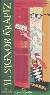 Il signor Krapiz e il silenzio. Ediz. illustrata. Con gadget Affare