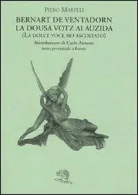 Super Prezzo La dousa votz ai auzida (la dolce voce ho ascoltato). Testo provenzale a fronte