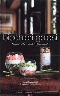 Bicchieri golosi. Ediz. illustrata Spedizione Espresso