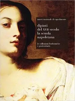 Compra Online Museo Nazionale di Capodimonte. Dipinti del XVII secolo. La scuola napoletana. Ediz. illustrata
