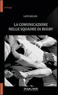 Compra Oggi Stesso La comunicazione nelle squadre di rugby