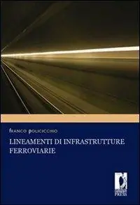 Offerta Limitata Lineamenti di infrastrutture ferroviarie