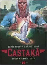 Dayal. Il primo antenato. Castaka. Vol. 1 Offerta Limitata