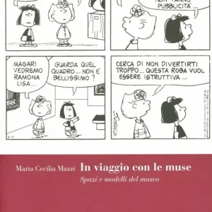 In viaggio con le muse. Spazi e modelli del museo Esclusivo