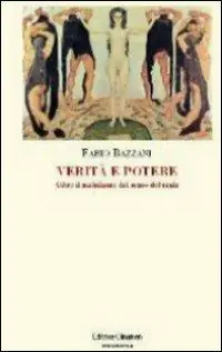Affare Verità e potere. Oltre il nichilismo del senso del reale