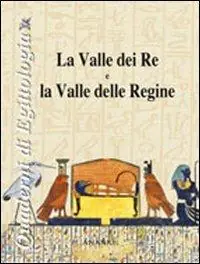 Compra Oggi Stesso La valle dei Re e la valle delle Regine. Ediz. illustrata