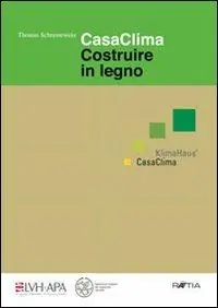 Casaclima. Costruire in legno Promo Stagionale
