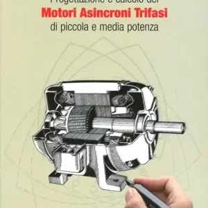 Economico Progettazione e calcolo dei motori asincroni