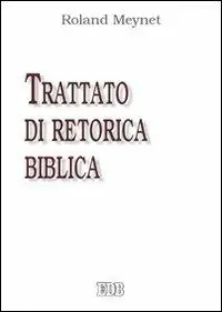 Esclusivo Trattato di retorica biblica