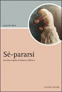 Ultima Occasione Sé-pararsi. Una breve guida al distacco affettivo