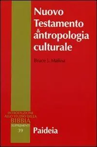 Solo Oggi Nuovo testamento e antropologia culturale