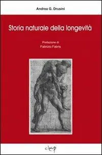 Storia naturale della longevità Bestseller