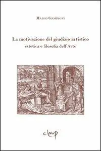 La motivazione del giudizio artistico. Estetica e filosofia dell‘arte Promo Stagionale