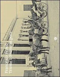 Francesco Penco. Trieste e Fiume in posa. Ediz. illustrata Pagamento Sicuro
