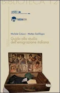 Prezzo Di Fabbrica Guida allo studio dell‘emigrazione italiana