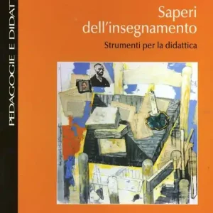 Saperi dell‘insegnamento. Strumenti per la didattica Occasione Imperdibile
