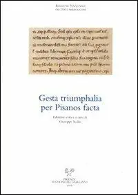 Gesta triumphalia per pisanos facta Affare