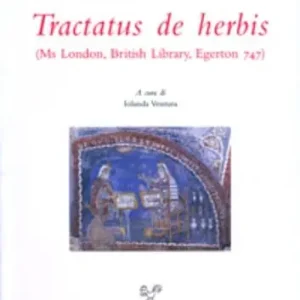 Ultime Pezzi Tractatus de herbis (Ms London, British Library)
