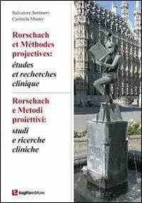 Rorschach e metodi proiettivi. Studi e ricerche cliniche Offerta Speciale